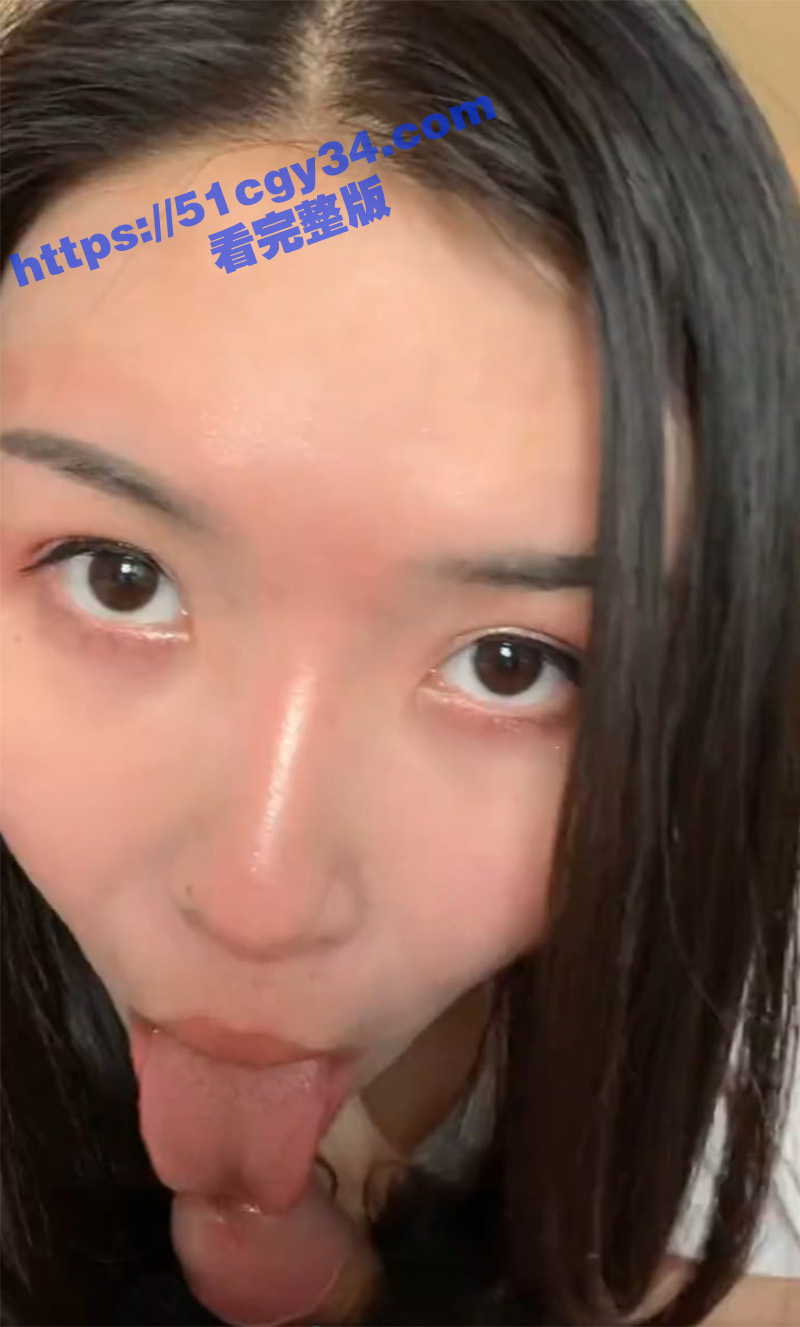 高颜值妹妹的口交合集 拷贝 3 高颜值妹妹的口交合集 拷贝 3